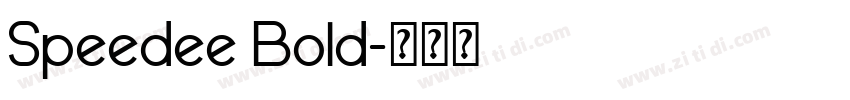 Speedee Bold字体转换 Speedee Bold字体转换